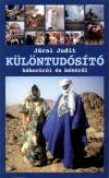 J�rai Judit - K�l�ntud�s�t� h�bor�r�l �s b�k�r�l