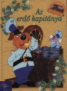  - Az erd� kapit�nya