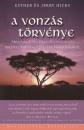 Esther Hicks - Jerry Hicks - A vonz�s t�rv�nye