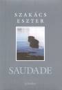 Szak�cs Eszter - Saudade