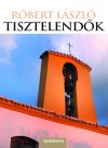 R�bert L�szl� - Tisztelend�k