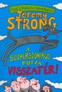 Jeremy Strong - A szuperszonikus kutya visszat�r!