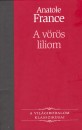 Anatole France - A v�r�s liliom