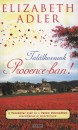 Elizabeth Adler - Tal�lkozzunk Provence-ban!