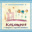Kolompos - Sz�zszork�pek