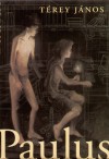 T�rey J�nos - Paulus