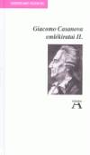 Giacomo Casanova - Casanova eml�kiratai II.
