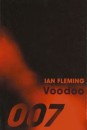Ian Fleming - Voodoo  007