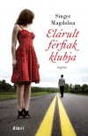 Singer Magdolna - El�rult f�rfiak klubja