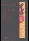 P�lyi Andr�s - K�pzelet �s k�non