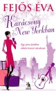Fej�s �va - Kar�csony New Yorkban