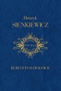Henryk Sienkiewicz - Kereszteslovagok II.
