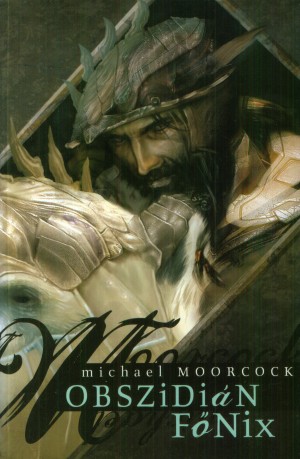 Michael Moorcock - Obszidi�n f�nix