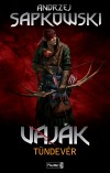 Andrzej Sapkowski - Vaj�k III. - T�ndev�r