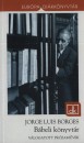 Jorge Luis Borges - B�beli k�nyvt�r