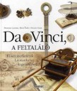 Domenico(�ssze�ll.) Laurenza - Mario(�ssze�ll.) Taddei - Edoardo(�ssze�ll.) Zanon - Da Vinci, a feltal�l�