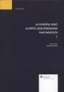 Dr. Osztovits Andr�s(Szerk.) - Az Eur�pai Uni� alap�t� szerz�d�seinek magyar�zata