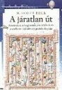 M. Scott Peck - A j�ratlan �t