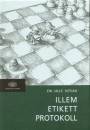 Dr. Sille Istv�n - Illem, etikett, protokoll