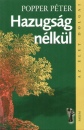 Popper P�ter - Hazugs�g n�lk�l