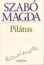 Szab� Magda - Pil�tus