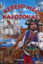 Francisco Arredondo - Keresd meg a kal�zokat!