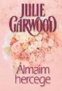 Julie Garwood - �lmaim hercege