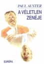 Paul Auster - A v�letlen zen�je