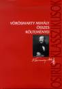 V�r�smarty Mih�ly - V�r�smarty Mih�ly �sszes k�ltem�nyei