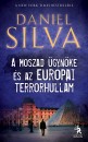 Daniel Silva - A Moszad �gyn�ke �s az eur�pai terrorhull�m