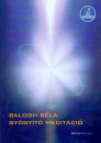 Balogh B�la - Gy�gy�t� medit�ci� - CD mell�klettel