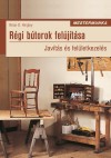 Brian D. Hingley - R�gi b�torok fel�j�t�sa
