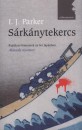 I. J. Parker - S�rk�nytekercs