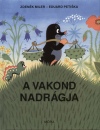Zdenek Miler - A vakond nadr�gja