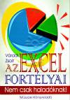 V�radi Zsolt - Az Excel fort�lyai - Nem csak halad�knak!