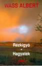 Wass Albert - R�zk�gy� - Hagyat�k