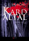 C. J. Sansom - Kard �ltal