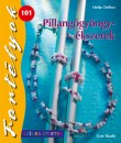Heike Delhez - Pillang�gy�ngy-�kszerek