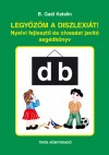 B. Ga�l Katalin - Legy�z�m a diszlexi�t!