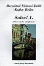 Bern�thn� Nagy �gnes - Kuthy Erika - Salve !  I.