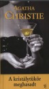 Agatha Christie - A krist�lyt�k�r meghasadt