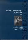 M�ricz Zsigmond - Novell�k III-IV.