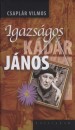 Csapl�r Vilmos - Igazs�gos K�d�r J�nos