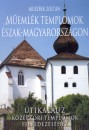 Muszbek Zolt�n - M�eml�k templomok �szak-Magyarorsz�gon