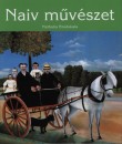 Nathalia Brodskaya - Eperjessy L�szl�(Szerk.) - Naiv m�v�szet