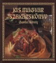 Gundel K�roly - Kis magyar szak�csk�nyv