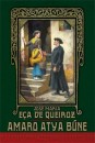 Jos� Maria Eca De Queir�s - Amaro atya b�ne