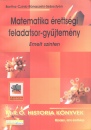 Bartha Gy�ngyi - Czinki J�zsef - R�nasz�ki Istv�n - Sebesty�n Bal�zs - Matematika �retts�gi feladatsor-gy�jtem�ny