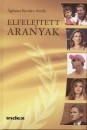 �ghassi Kov�cs Attila - Elfelejtett aranyak