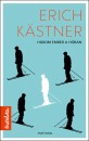 Erich K�stner - H�rom ember a h�ban